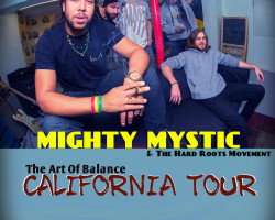 Mighty Mystic CALIFORNIA TOUR announced!
