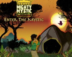 New Album: “ENTER THE MYSTIC” coming Fri Feb 1st worldwide