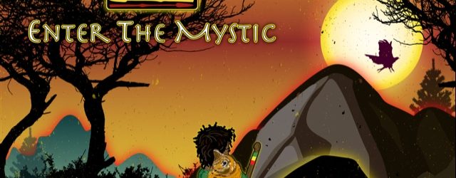 New Album: “ENTER THE MYSTIC” coming Fri Feb 1st worldwide