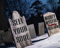 Mighty Mystic and Son Tyler Loyal drops a big release.